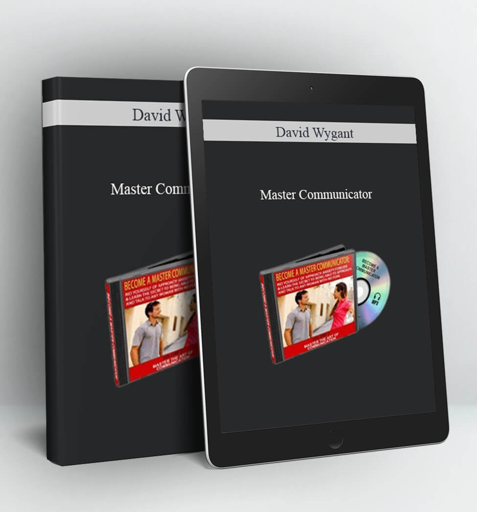 Master Communicator - David Wygant