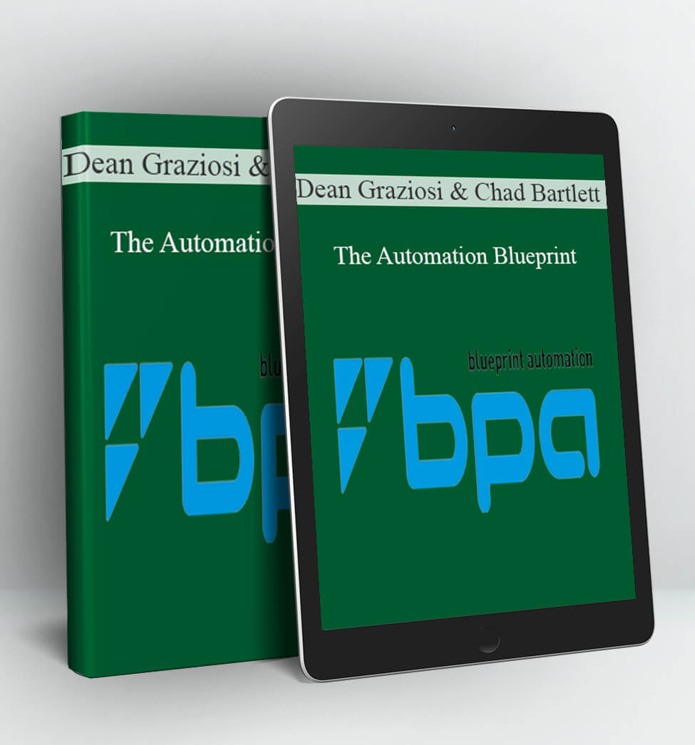 The Automation Blueprint - Dean Graziosi