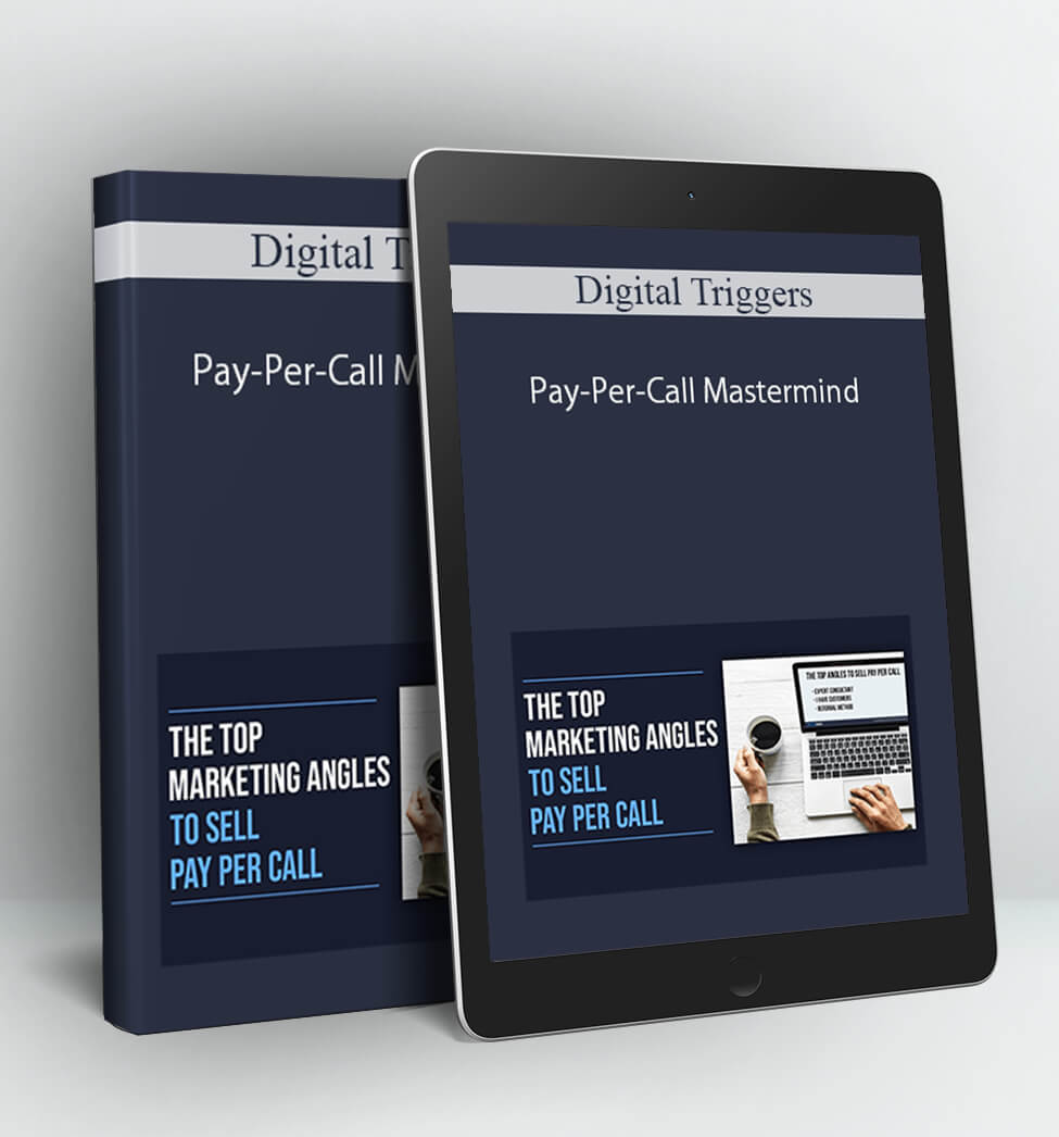Pay-Per-Call Mastermind - Digital Triggers