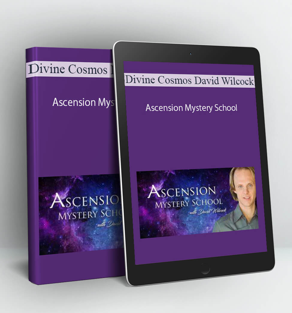 Ascension Mystery School - Divine Cosmos David Wilcock