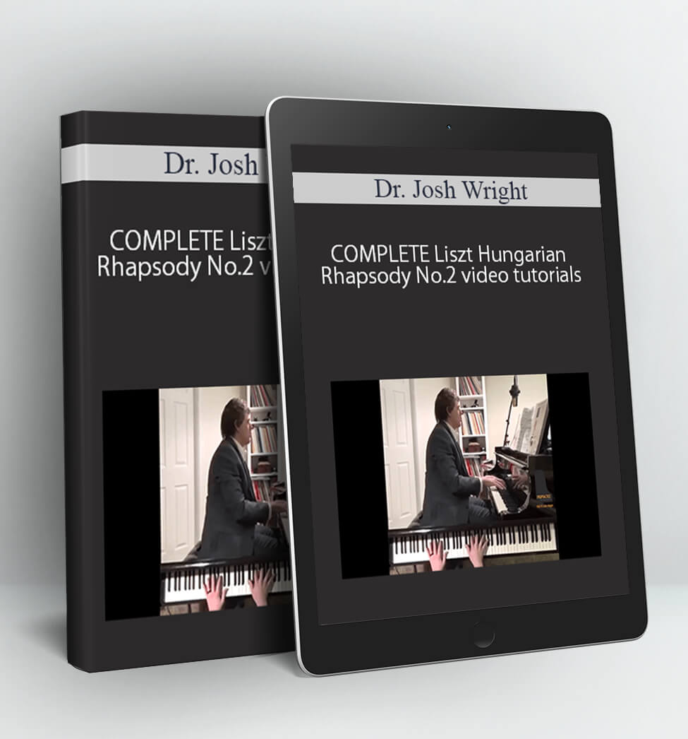 COMPLETE Liszt Hungarian Rhapsody No.2 video tutorials - Dr. Josh Wright