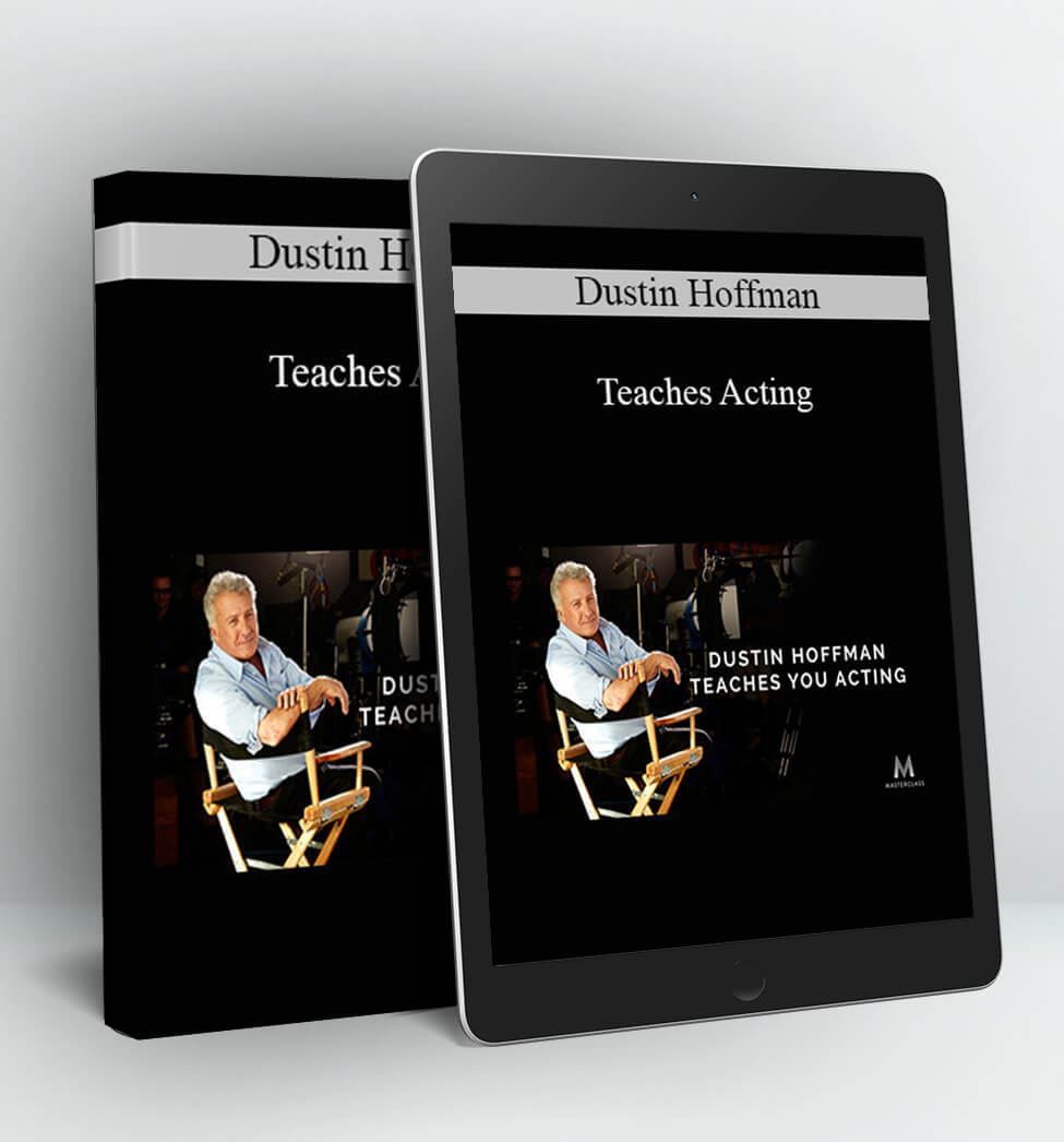 Teaches Acting - Dustin Hoffman