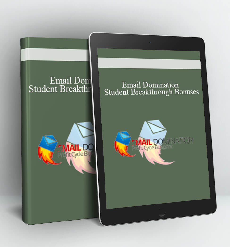 Email Domination + Student Breakthrough Bonuses