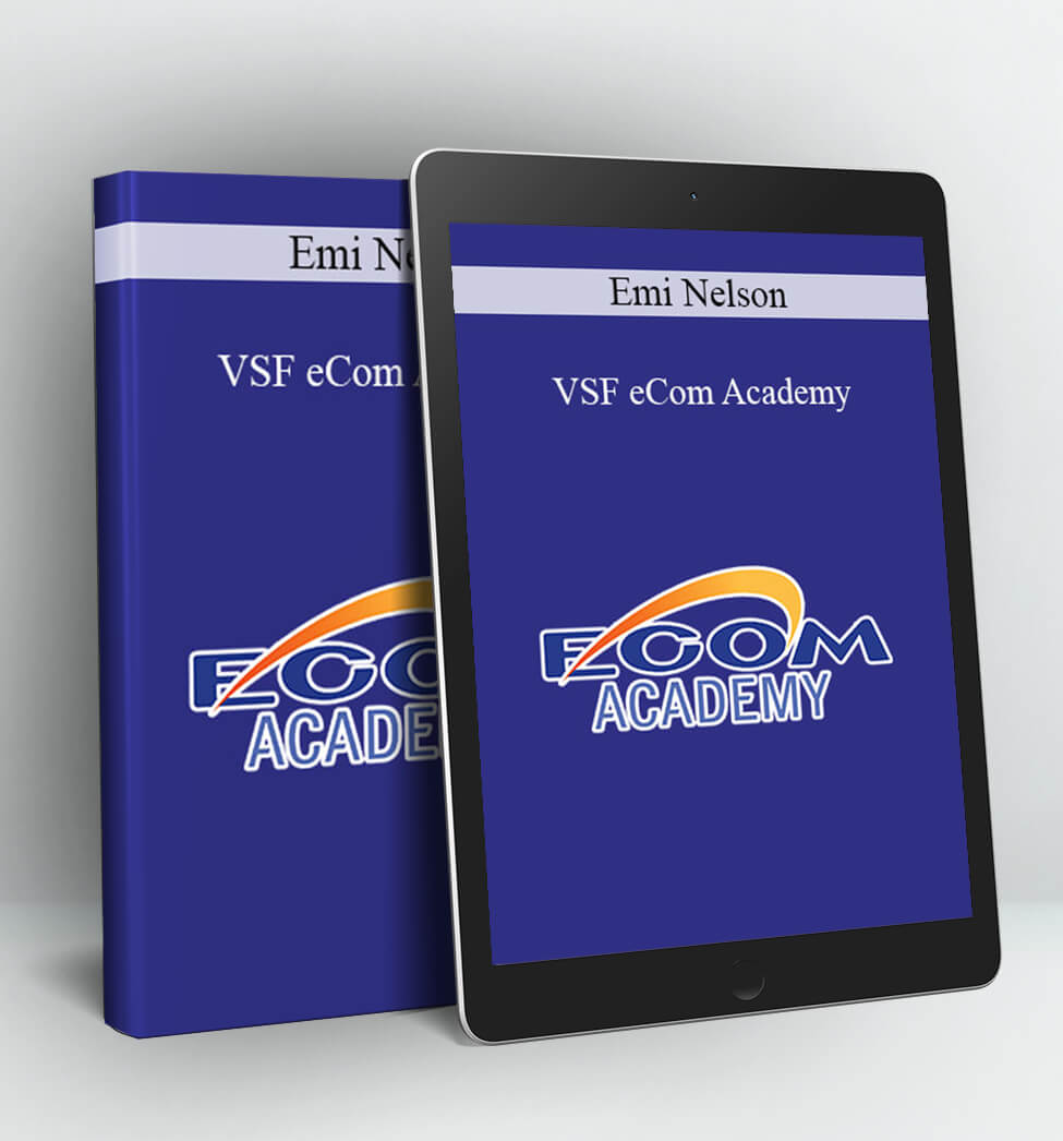 VSF eCom Academy - Emi Nelson