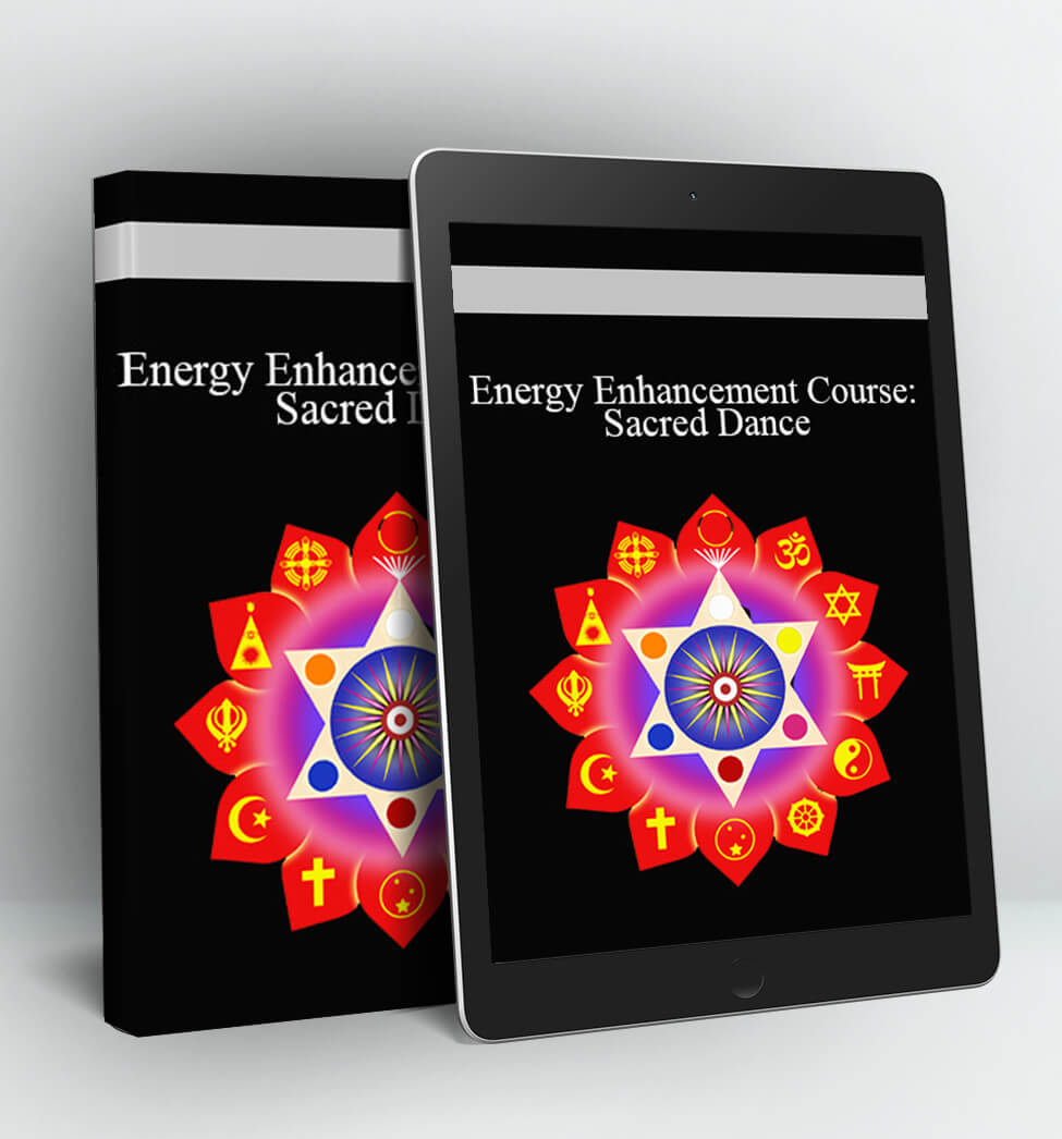 Energy Enhancement Course: Sacred Dance