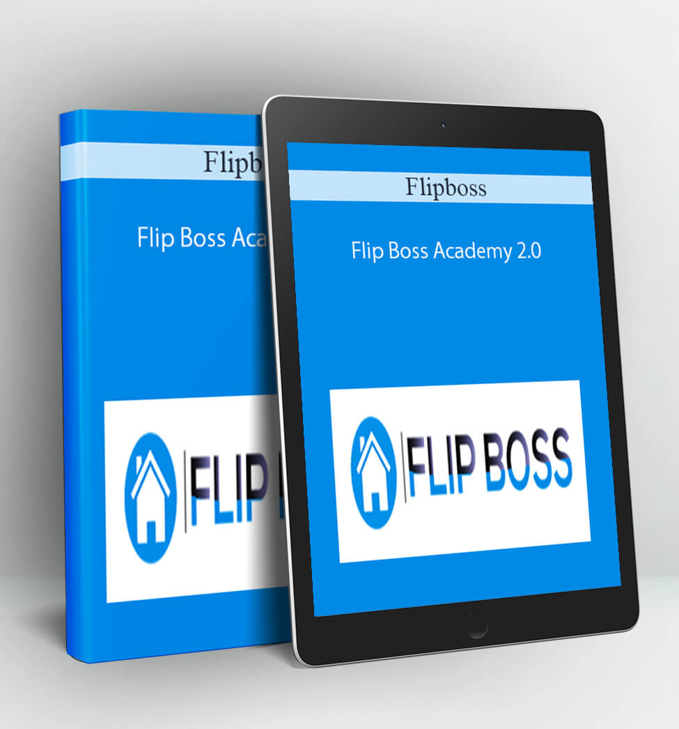 Flip Boss Academy 2.0 - Flipboss