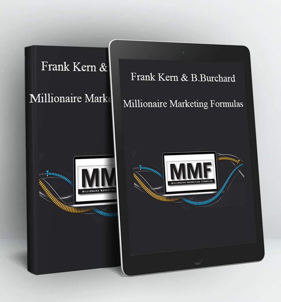 Millionaire Marketing Formulas - Frank Kern and Brendon Burchard