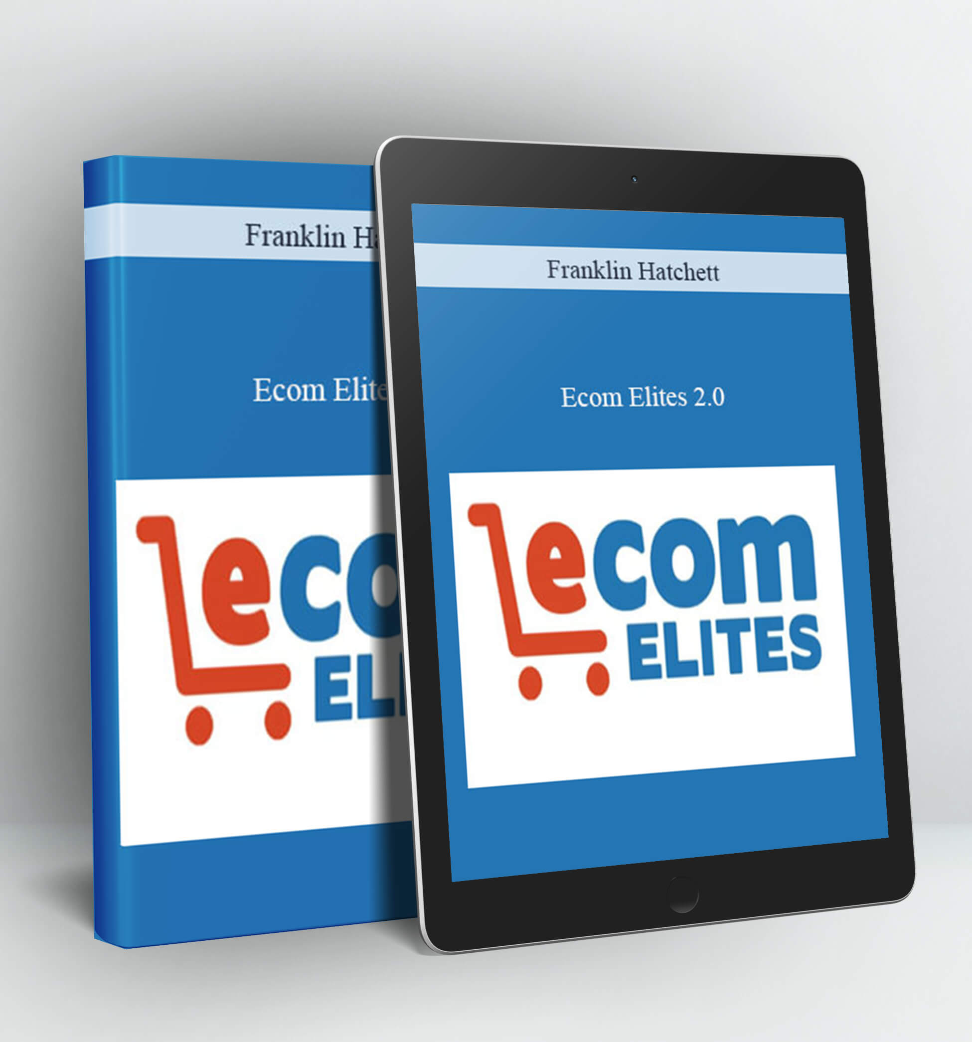 Ecom Elites 2.0 - Franklin Hatchett