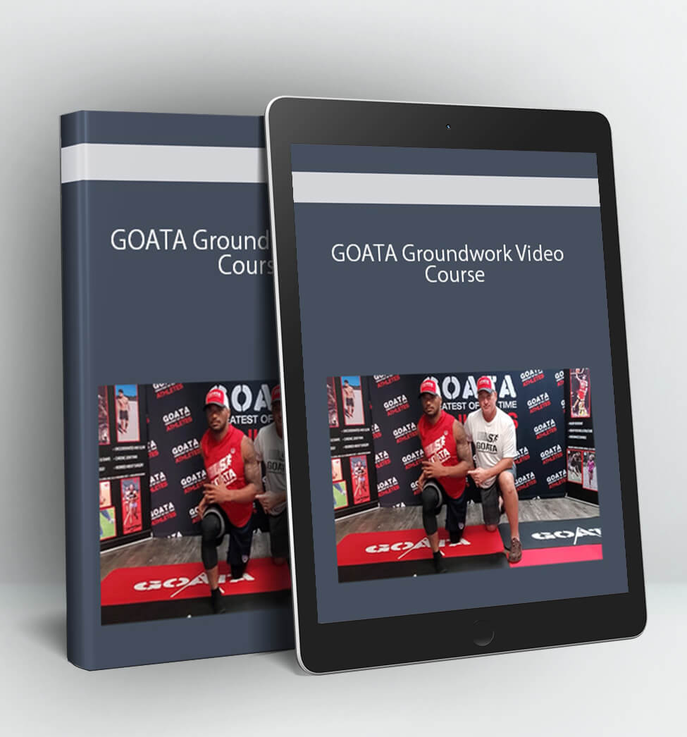 GOATA Groundwork Video Course