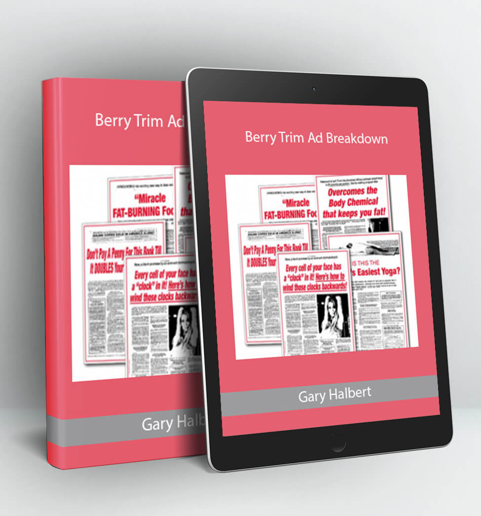 Berry Trim Ad Breakdown - Gary Halbert