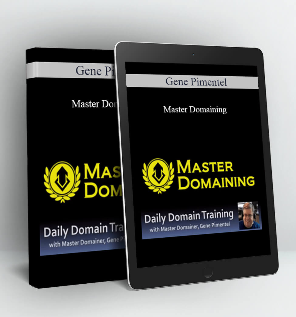 Master Domaining - Gene Pimentel