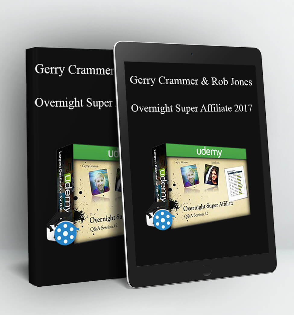 Overnight Super Affiliate 2017 - Gerry Crammer & Rob Jones