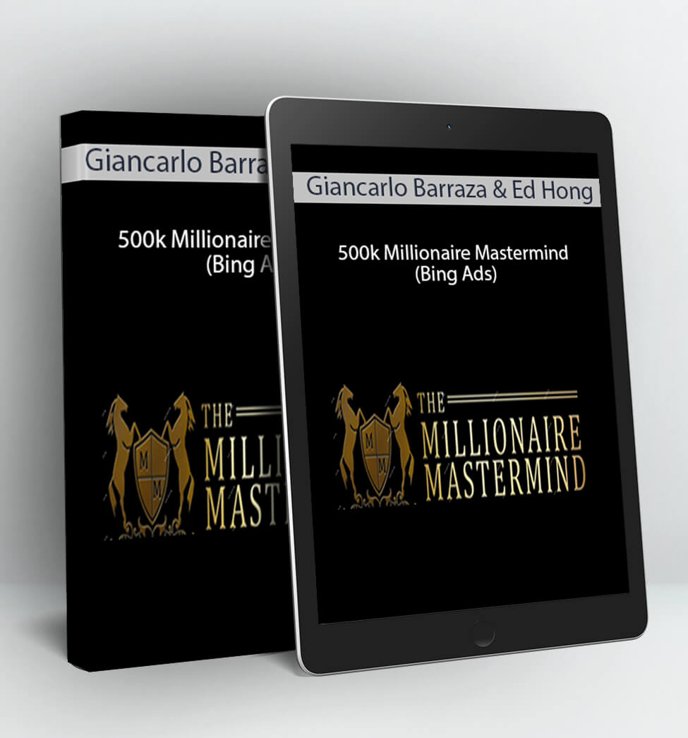 Ed Hong - 500k Millionaire Mastermind (Bing Ads) - Giancarlo Barraza