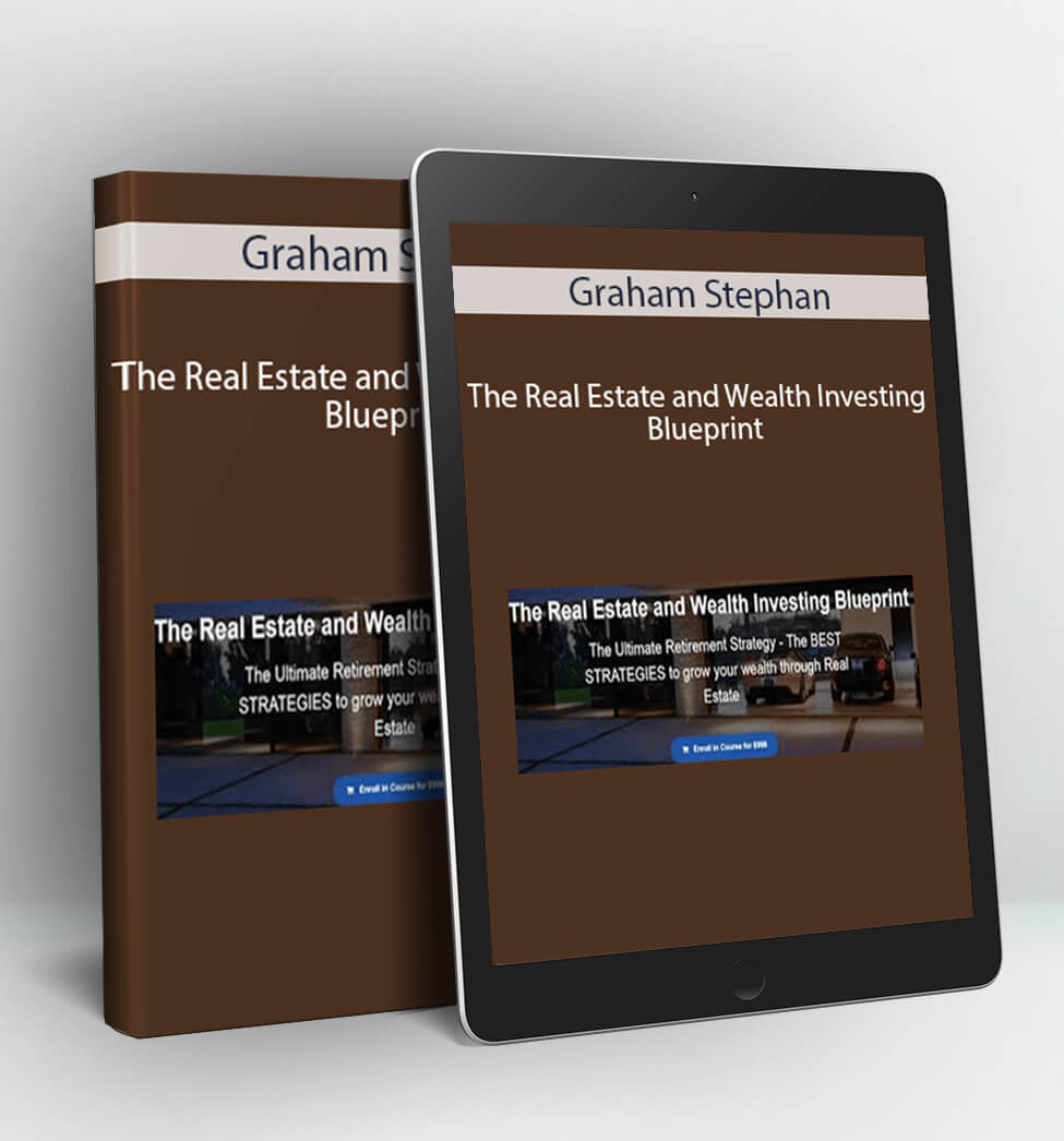 The Real Estate and Wealth Investing Blueprint - Graham Stephan