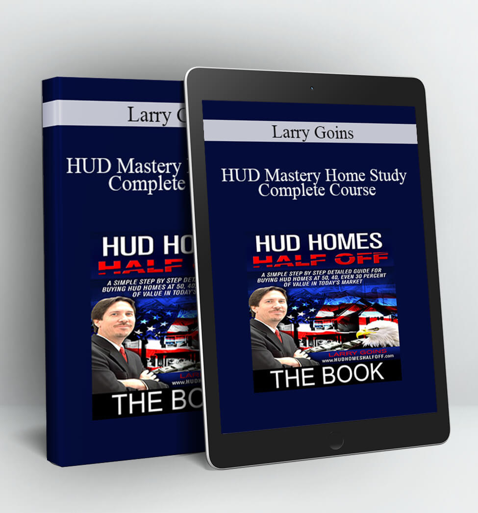 HUD Mastery Home Study Complete Course - Larry Goins