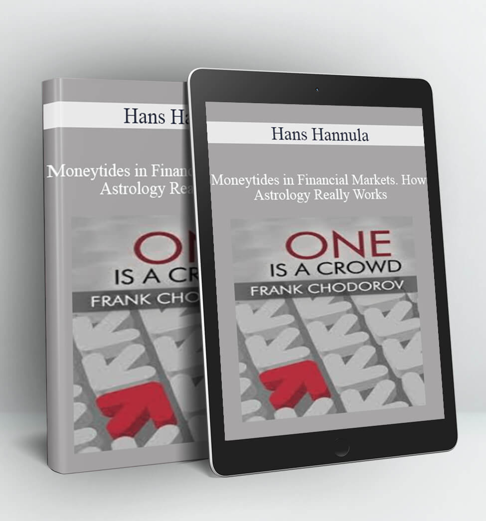 Moneytides in Financial Markets. How Astrology Really Works (Video 386 MB & Manual) - Hans Hannula