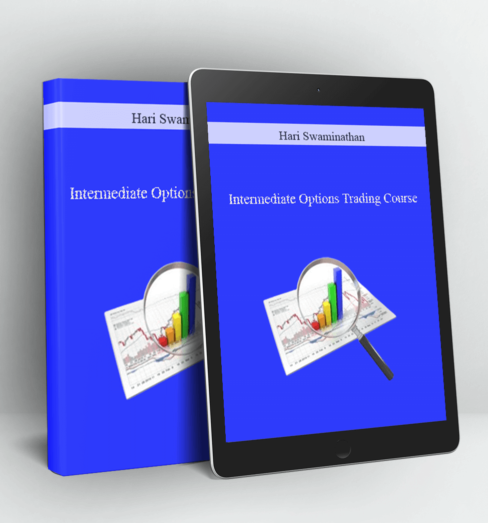 Intermediate Options Trading Course - Hari Swaminathan