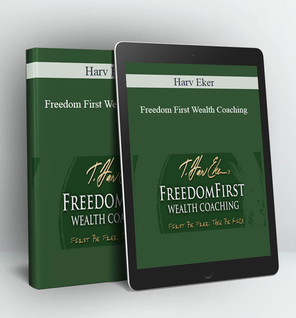 FreedomFirst Wealth Coaching - Harv Eker