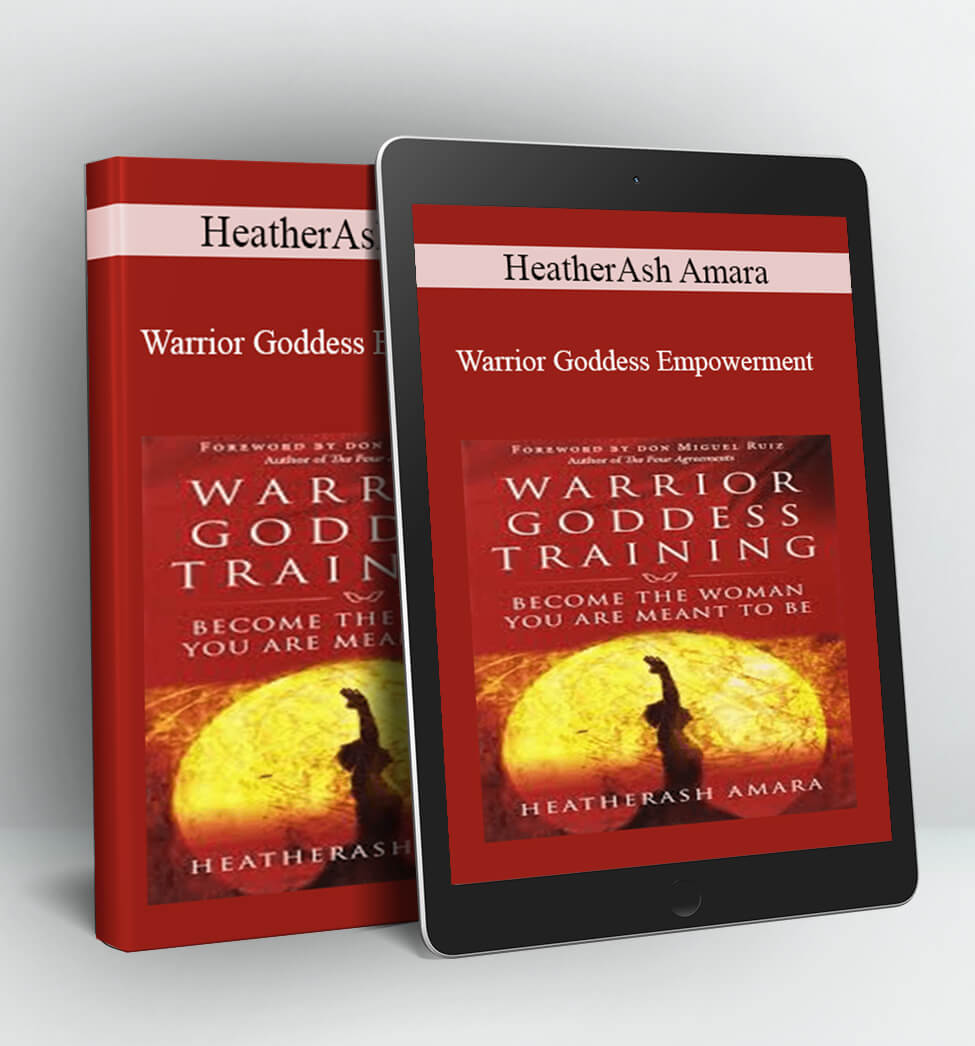 Warrior Goddess Empowerment - HeatherAsh Amara