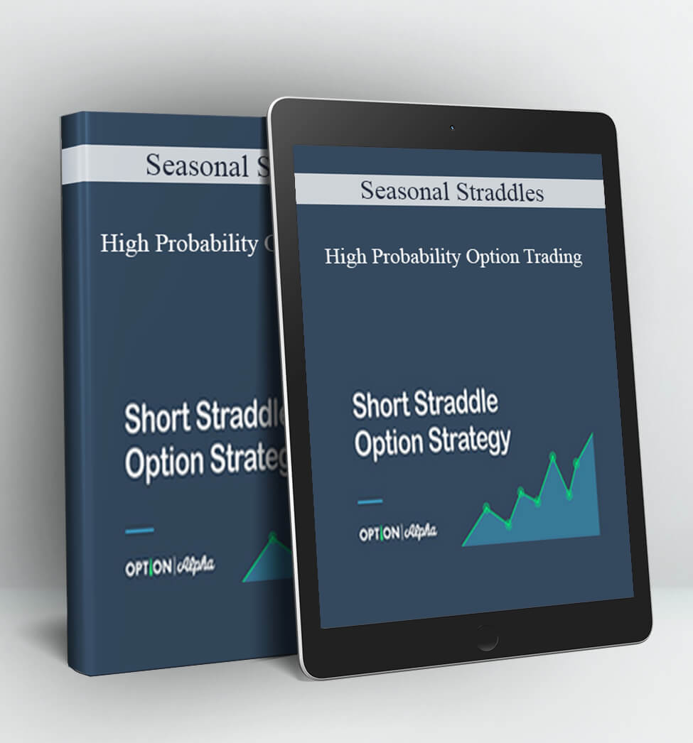 High Probability Option Trading - Seasonal Straddles