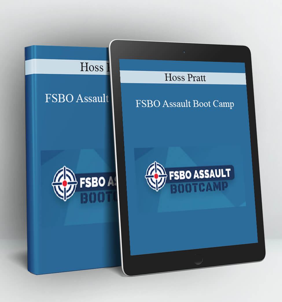 FSBO Assault Boot Camp - Hoss Pratt