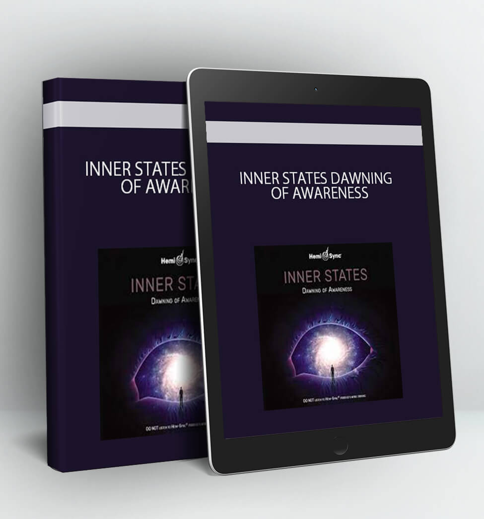 INNER STATES DAWNING OF AWARENESS