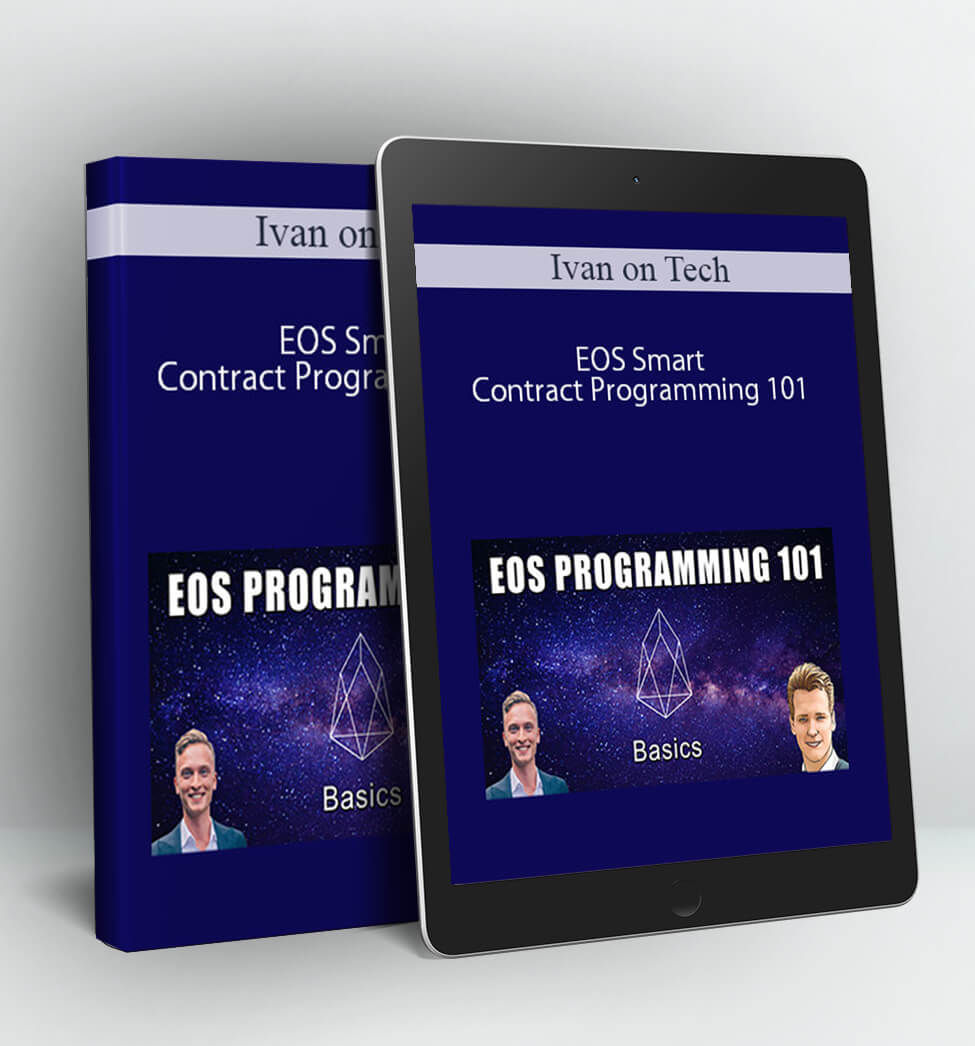 EOS Smart Contract Programming 101 - Ivan on Tech