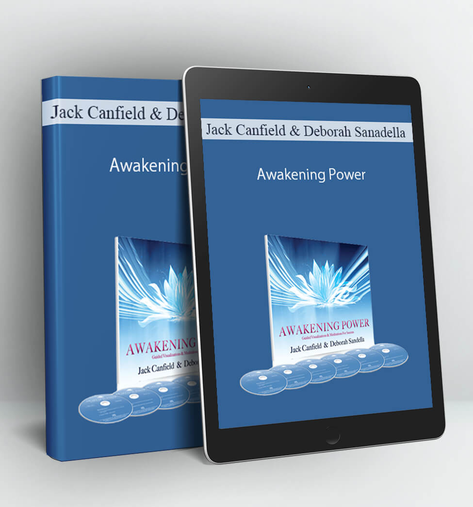 Awakening Power - Jack Canfield and Deborah Sanadella