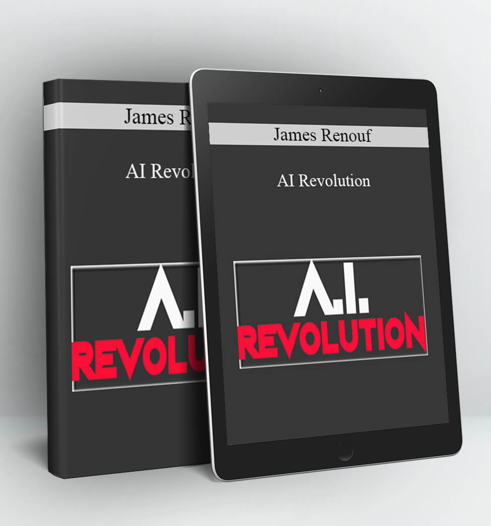 AI Revolution - James Renouf