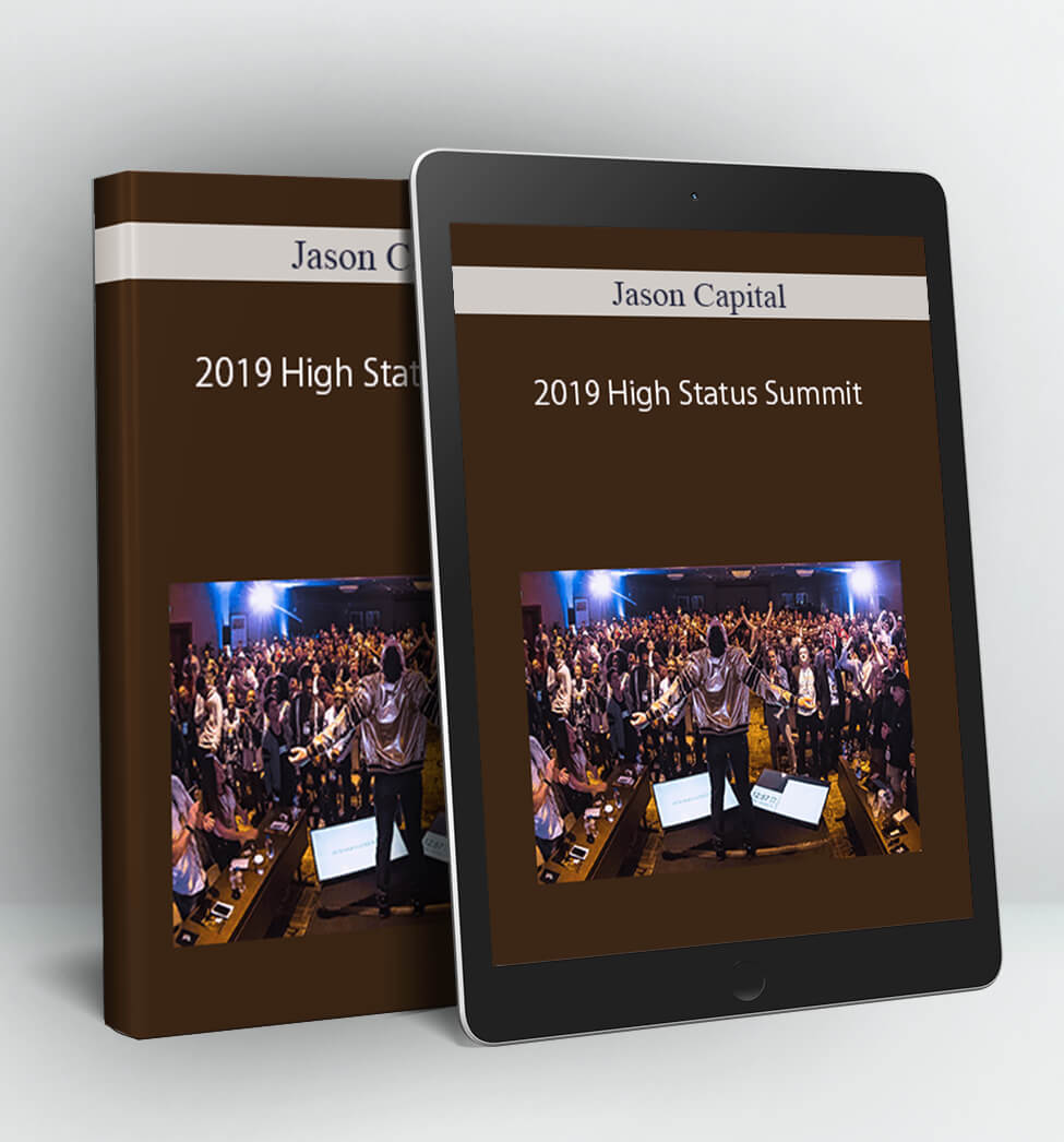 2019 High Status Summit - Jason Capital