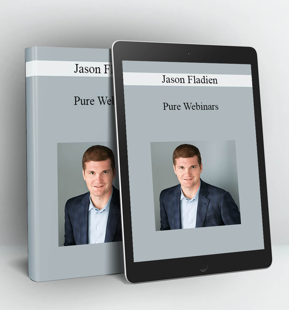 Pure Webinars - Jason Fladlien