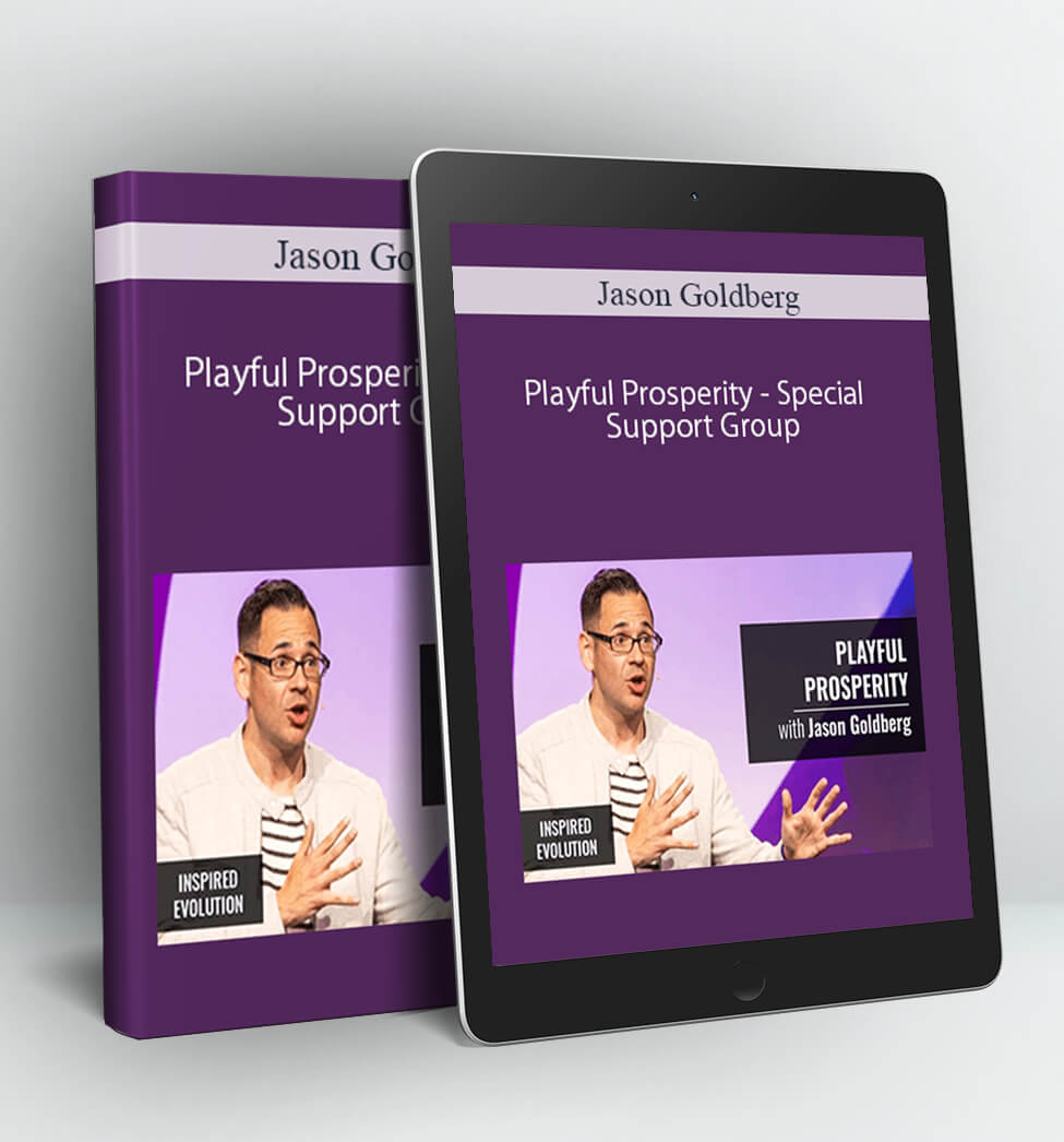 Playful Prosperity - Special Support Group - Jason Goldberg