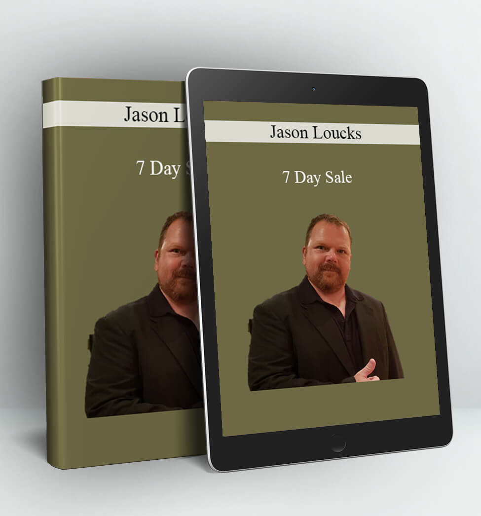 7 Day Sale - Jason Loucks