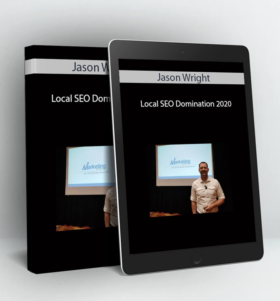 Local SEO Domination 2020 - Jason Wright