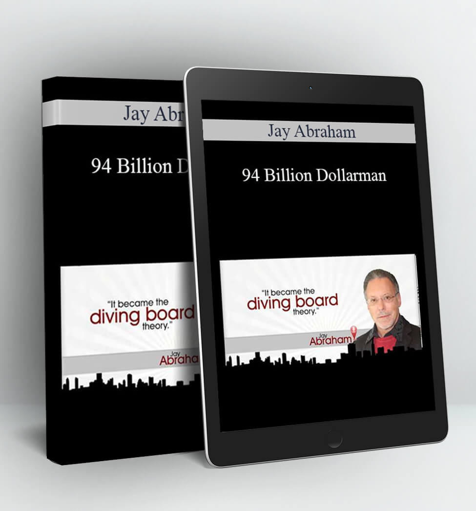 94 Billion Dollarman - Jay Abraham