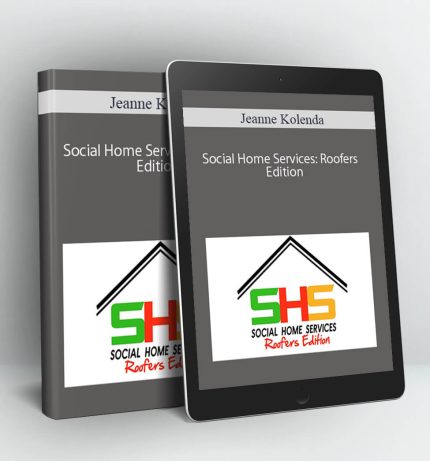 Social Home Services: Roofers Edition - Jeanne Kolenda