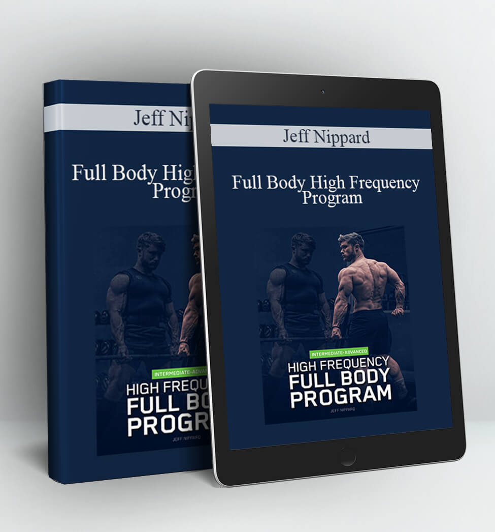 Full Body High Frequency Program - Jeff Nippard