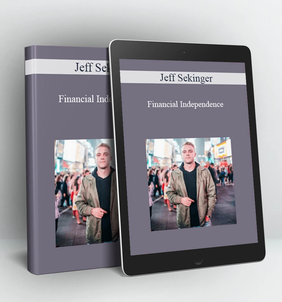 Financial Independence - Jeff Sekinger