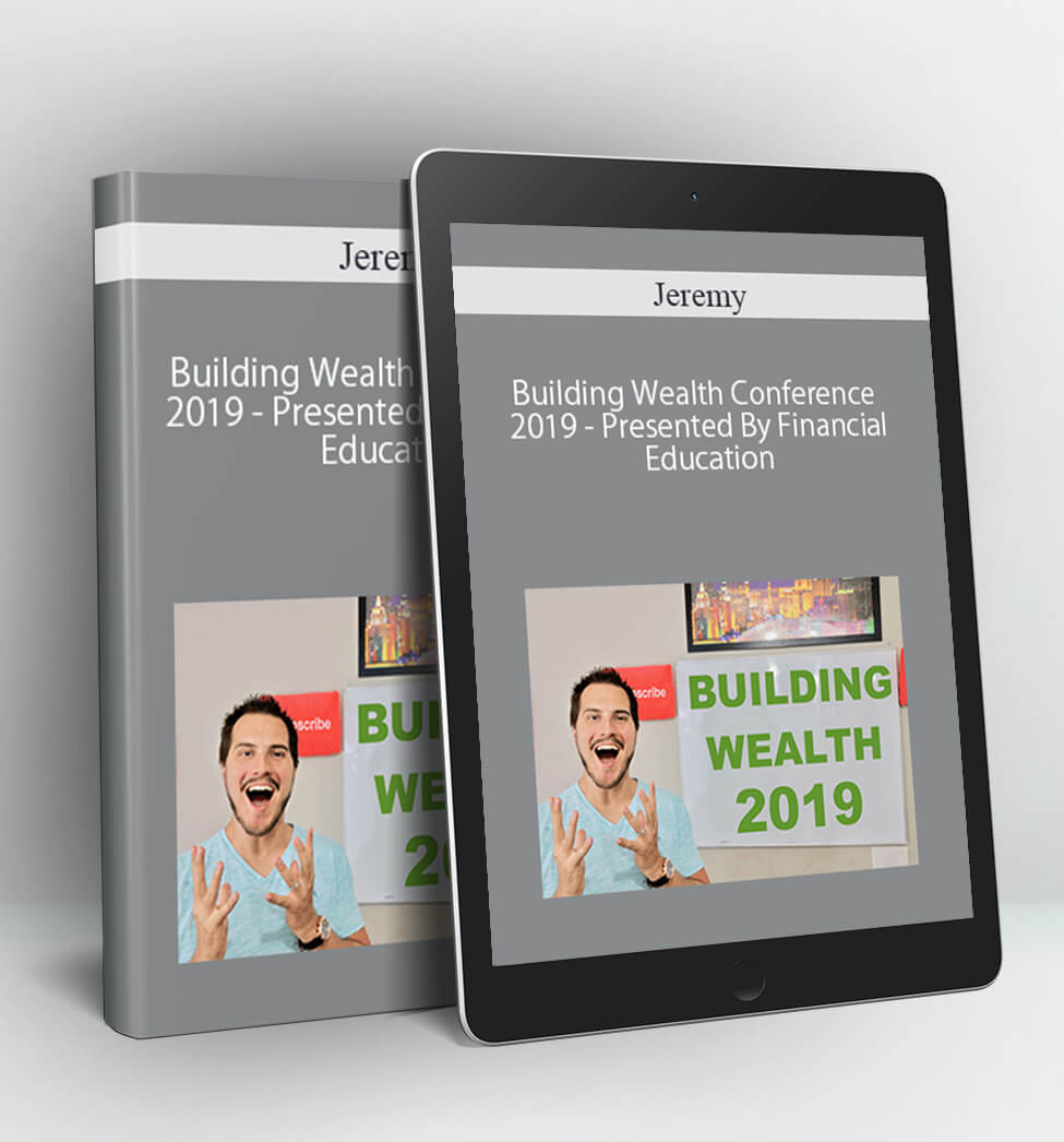 Building Wealth Conference 2019 - Presented By Financial Education - Jeremy