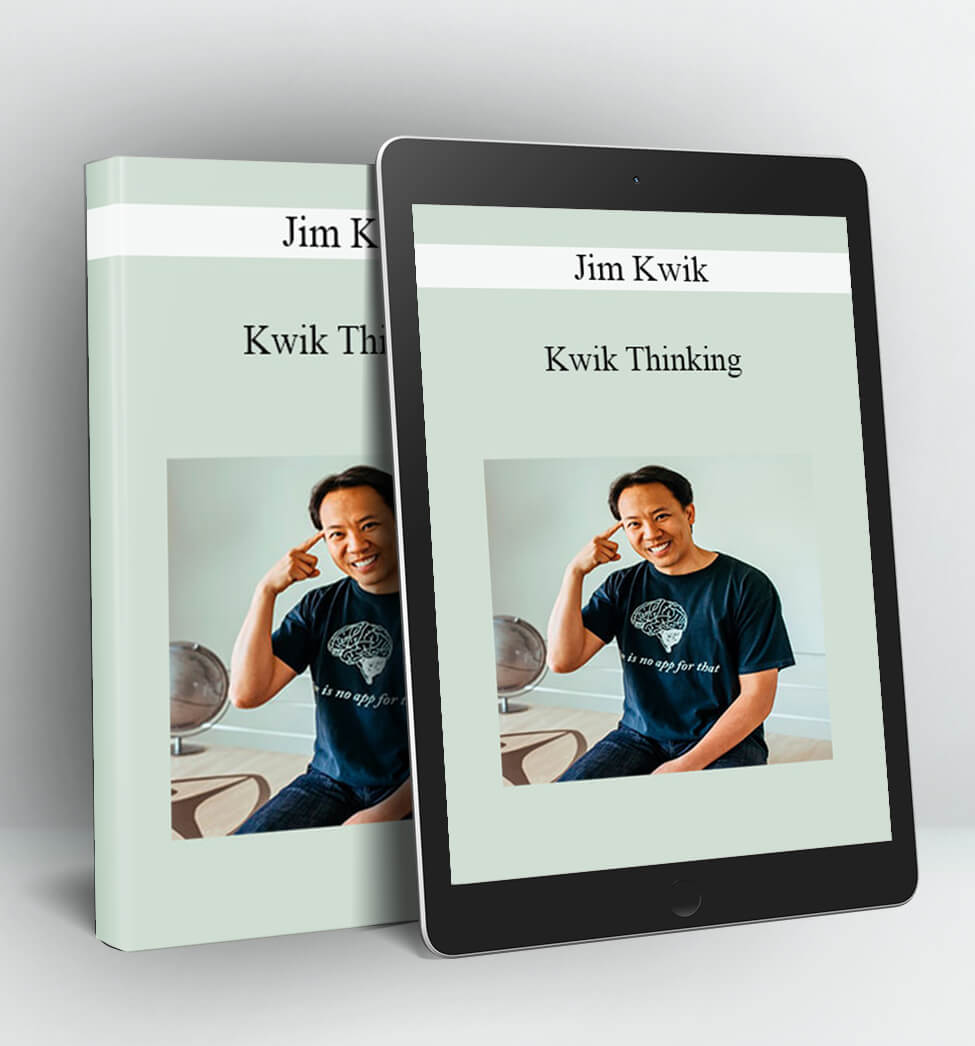 Kwik Thinking - Jim Kwik