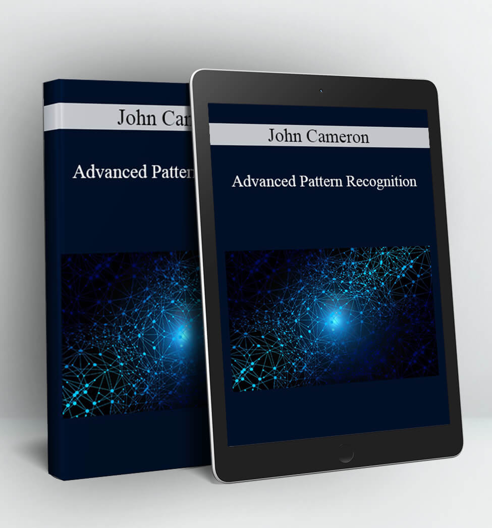 Advanced Pattern Recognition - John Cameron