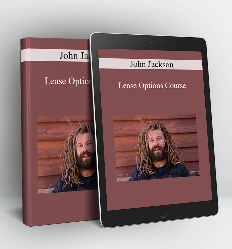 Lease Options Course - John Jackson