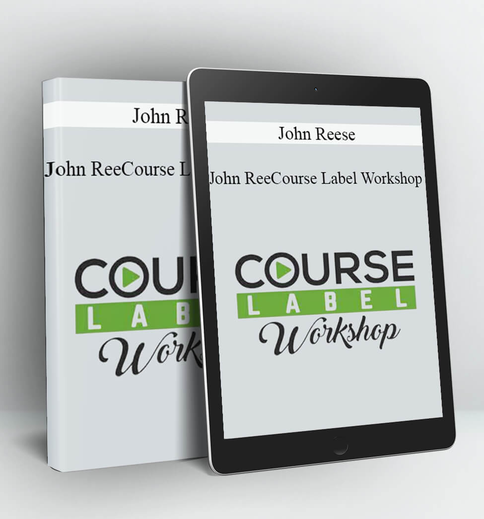 Course Label Workshop - John Reese