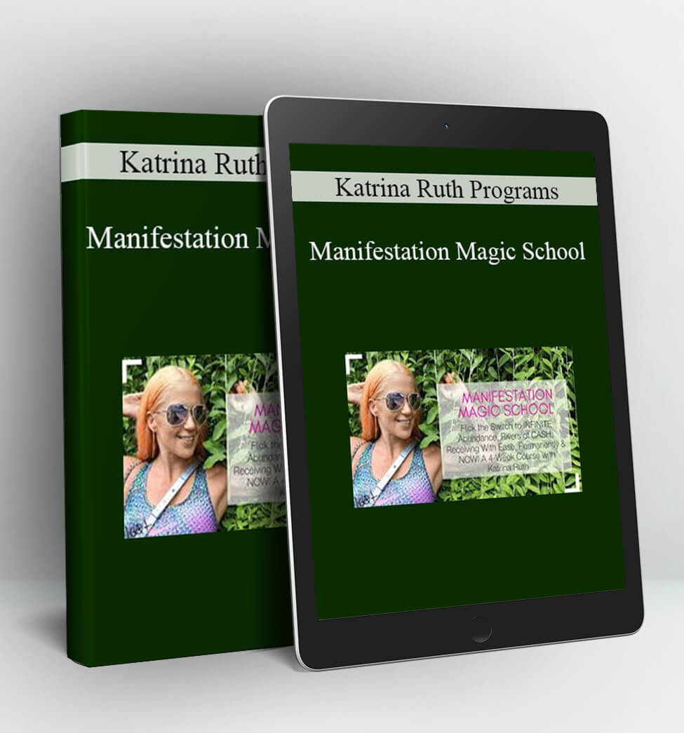 Manifestation Magic School - Katrina Ruth Programs