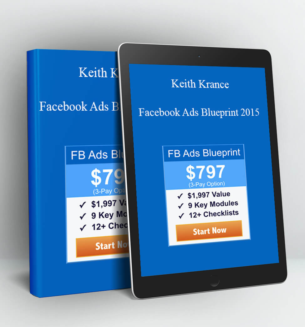 Facebook Ads Blueprint 2015 - Keith Krance