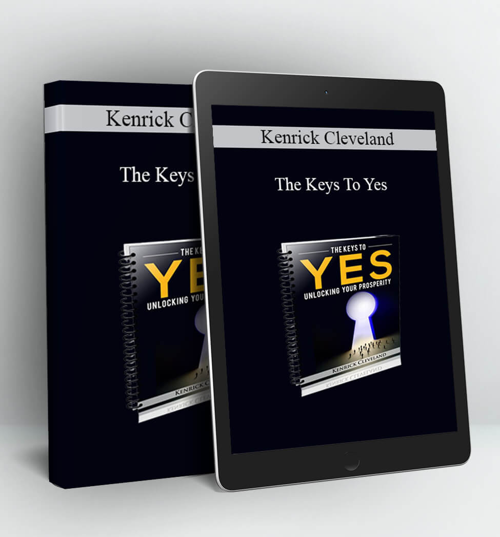 The Keys To Yes - Kenrick Cleveland