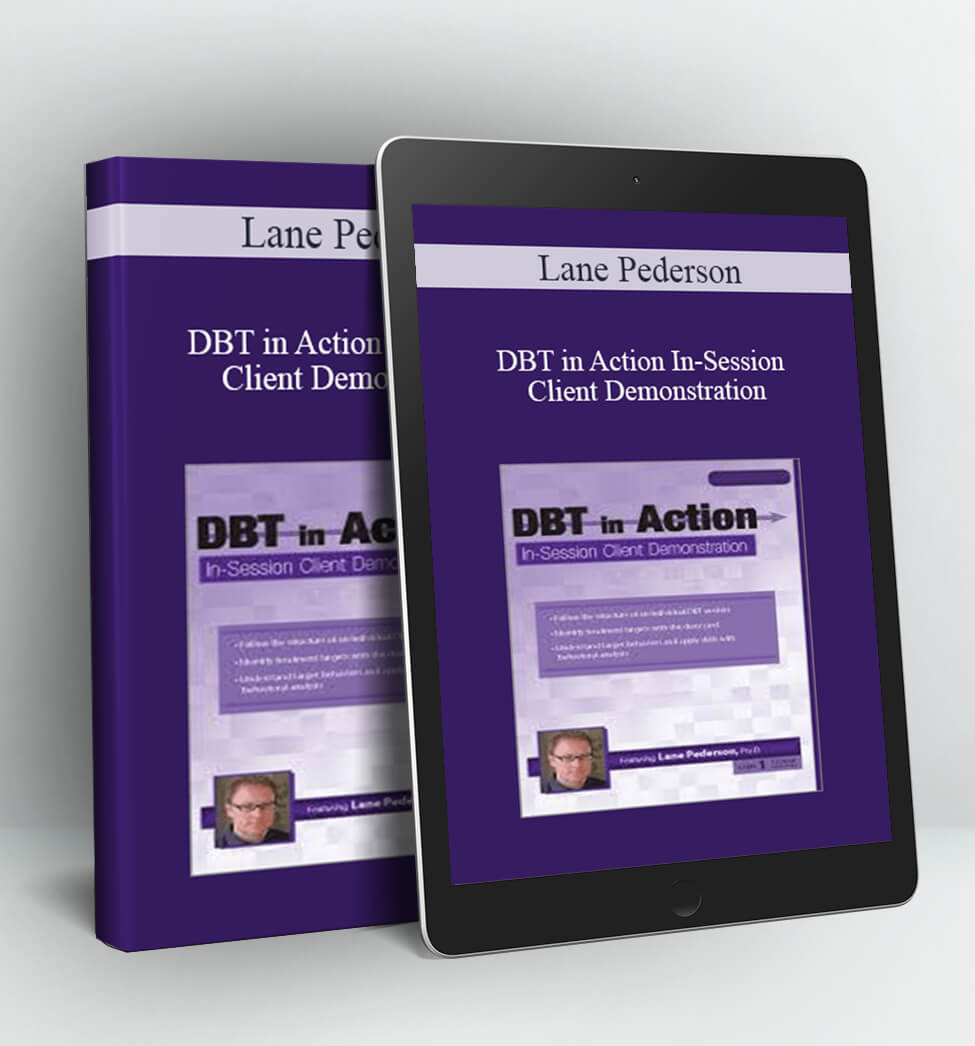 DBT in Action: In-Session Client Demonstration - Lane Pederson