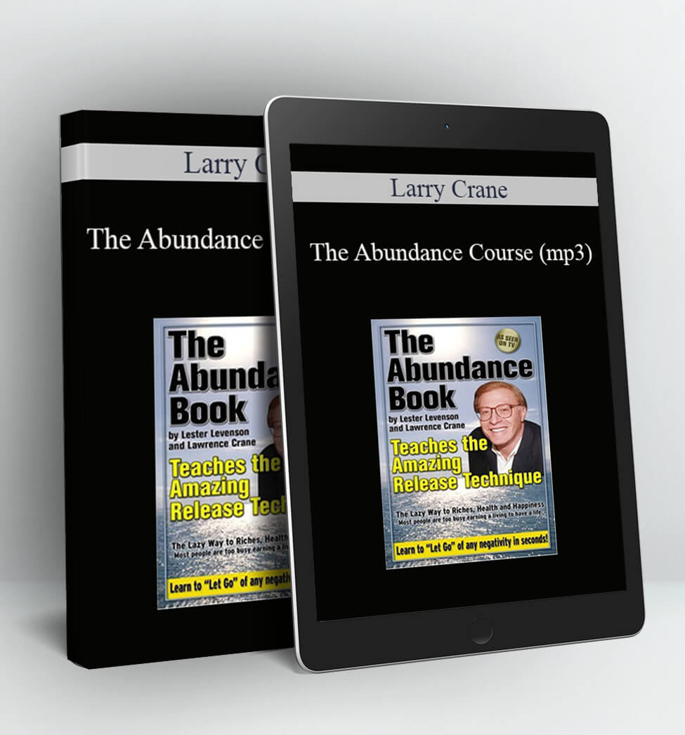 The Abundance Course (mp3) - Larry Crane