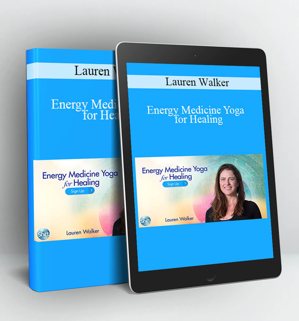 Energy Medicine Yoga for Healing - Lauren Walker