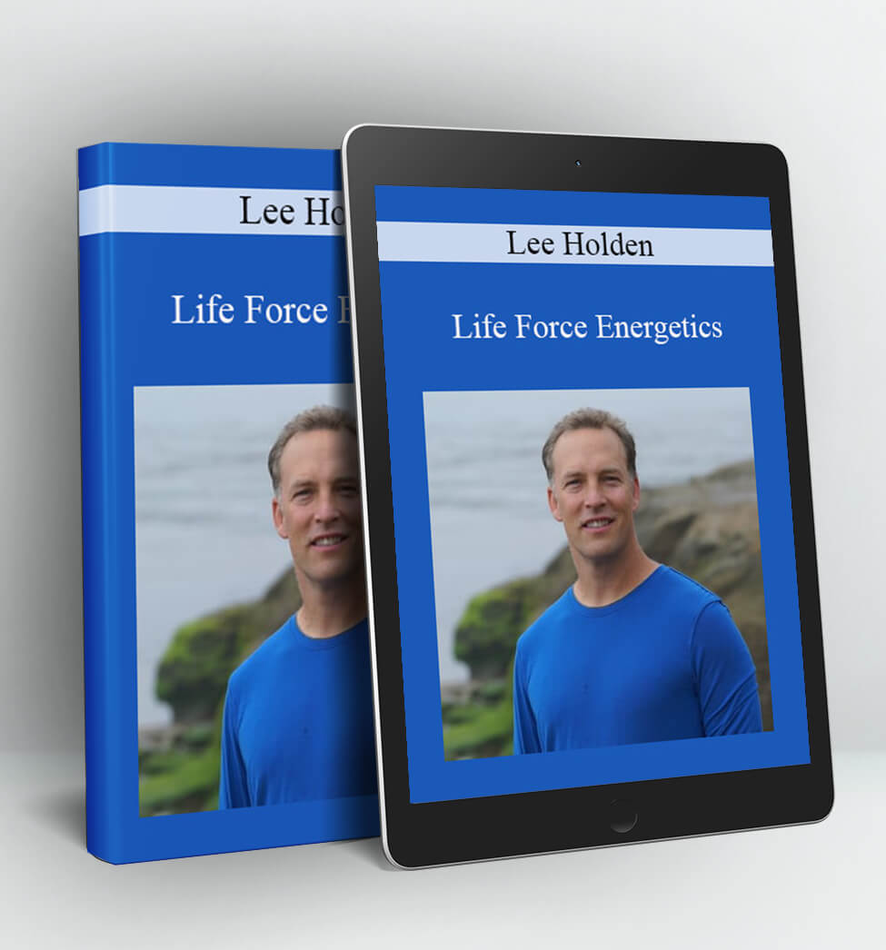 Life Force Energetics - Lee Holden